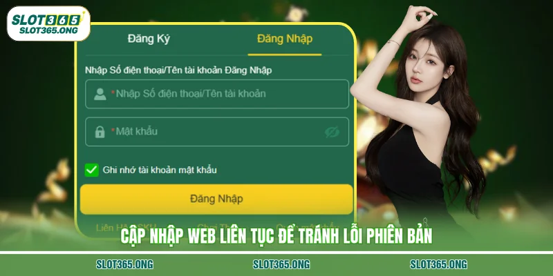 Cập nhập web liên tục để tránh lỗi phiên bản