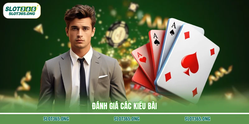 Đánh giá các kiểu bài