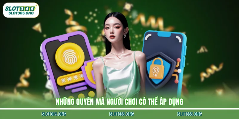 Những quyền mà người chơi có thể áp dụng