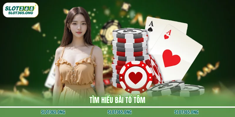 Tìm hiểu bài Tổ Tôm